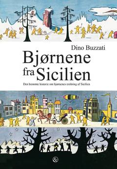 Bjørnene fra Sicilien : den berømte historie om bjørnenes erobring af Sicilien
