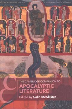 The Cambridge companion to apocalyptic literature