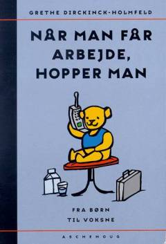 Når man får arbejde, hopper man