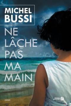Ne lâche pas ma main