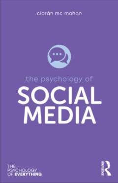 The psychology of social media