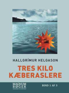 Tres kilo kæberaslere. Bind 1 (Stor skrift)