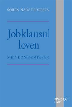 Jobklausulloven med kommentarer