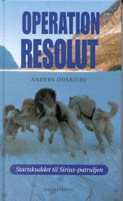 Operation Resolut : Slædepatruljen Sirius og dens grundlægger