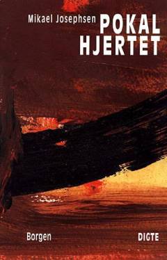 Pokalhjertet : digte