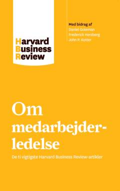 Om medarbejderledelse : de ti vigtigste Harvard business review-artikler
