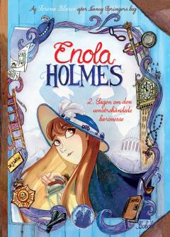 Enola Holmes - sagen om den venstrehåndede baronesse