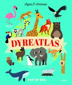 Dyreatlas : pop op-bog