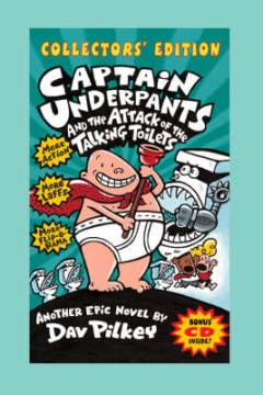 Captain Underpants and the attack of the talking toilets