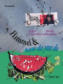 Himmel & how do you do : korhæfte