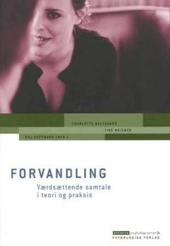 Forvandling : værdsættende samtale i teori og praksis