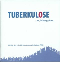 Tuberkulose - inuiaqatigiit akornanni nappaat : ilinnut nappaat sakialluut (TB) pillugu paasissutissiissut