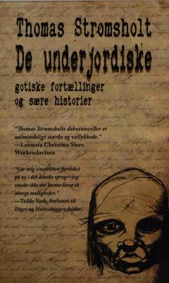 De underjordiske : gotiske fortællinger og sære historier