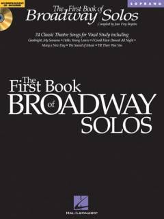 The first book of Broadway solos. Soprano