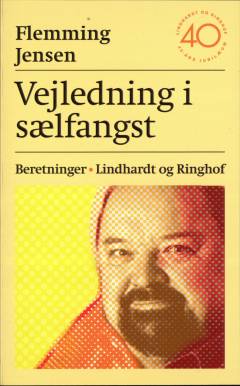 Vejledning i sælfangst - og andre beretninger fra et grønlandsk udsted