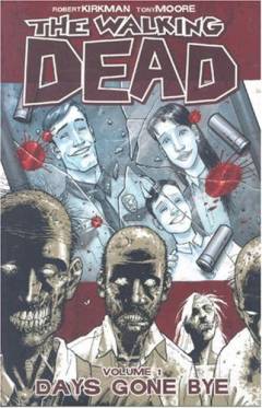 The walking dead. Vol. 1 : Days gone bye