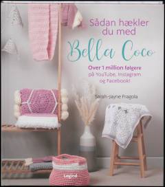 Sådan hækler du med Bella Coco