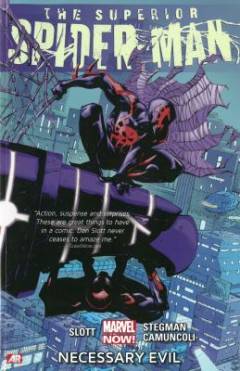 The superior Spider-Man. Vol. 4 : Necessary evil