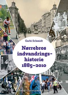 Nørrebros indvandringshistorie 1885-2010