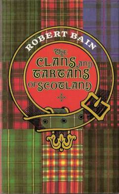 The clans and tartans of Scotland