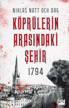 1794 Köprülerin Arasindaki Şehir