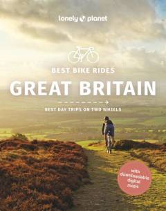 Best bike rides Great Britain : best day trips on two wheels