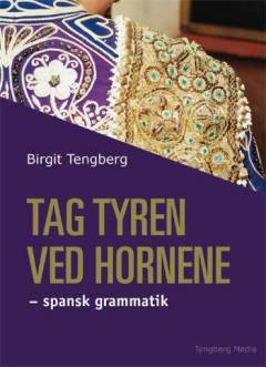 Tag tyren ved hornene