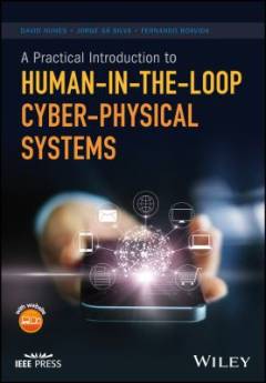 A Practical Introduction to Human-In-the-Loop Cyber-Physical Systems