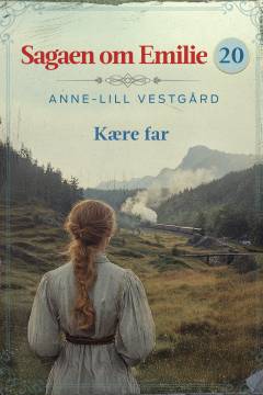 Sagaen om Emilie - kære far