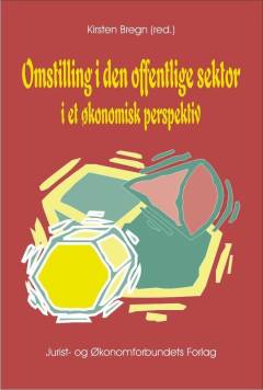 Omstilling i den offentlige sektor - i et økonomisk perspektiv