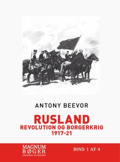 Rusland : revolution og borgerkrig 1917-1921. Bind 2 (Stor skrift)