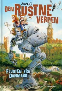 Den rustne verden - flugten fra Danmark