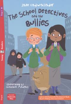 The school detectives and the bullies