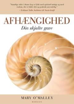 Afhængighed : din skjulte gave