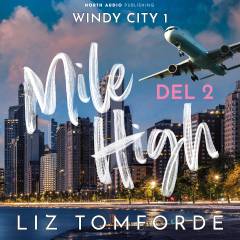 Mile High. Del 2