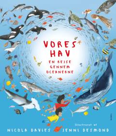 Vores hav : en rejse gennem oceanerne
