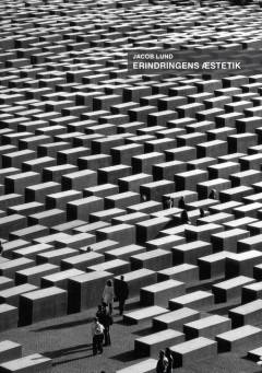 Erindringens æstetik : essays