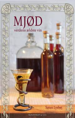 Mjød : verdens ældste vin