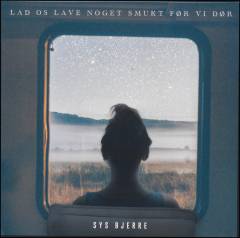 Lad os lave noget smukt før vi dør