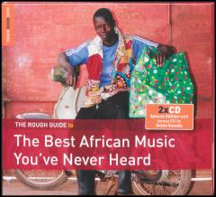 The rough guide to the best African music you've never heard