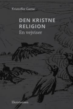 Den kristne religion : en vejviser