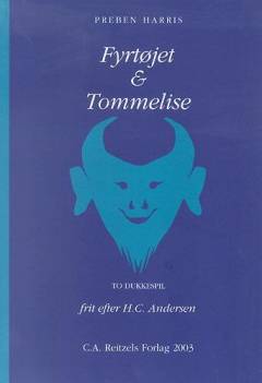 Fyrtøjet & Tommelise : to dukkespil