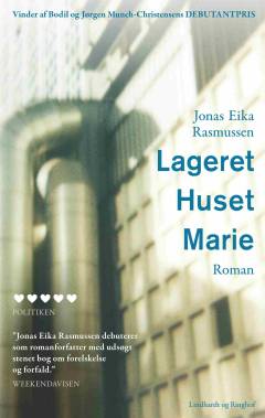 Lageret, Huset, Marie