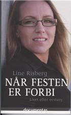 Når festen er forbi : livet efter ecstasy