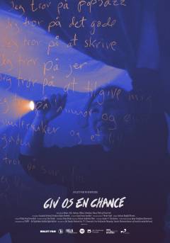 Giv os en chance (47 min.)