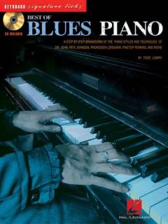 Best of blues piano : a step-by-step breakdown of the piano styles and techniques of Dr. John, Pete Johnson, Professor Longhair, Pinetop Perkins, and more