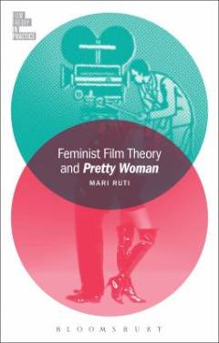 Feminist film theory and Pretty woman