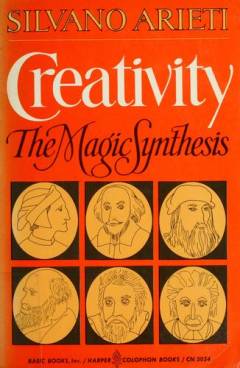 Creativity : the magic synthesis