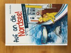 Auf an die Nordsee! : Tim und Lina in den Ferien