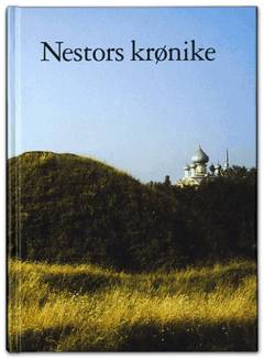 Beretningen om de svundne år : Nestors krønike